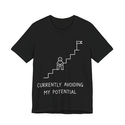 Currently Avoiding My Potential Tee | Funny Minimalist Shirt