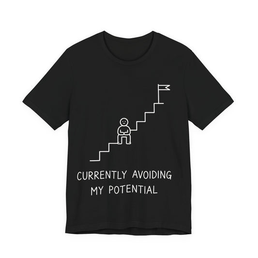 Currently Avoiding My Potential Tee | Funny Minimalist Shirt